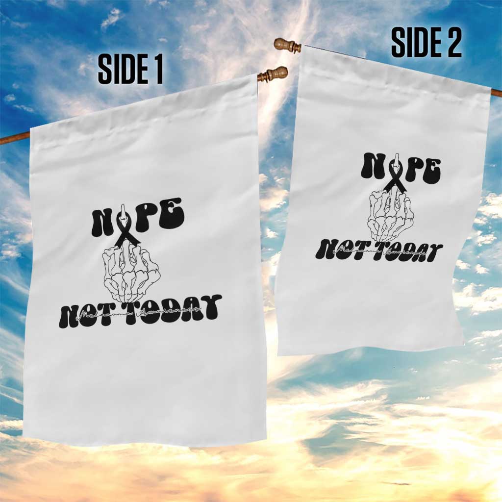 Melanoma Fighter Gift Garden Flag Funny Skeleton Nope Not Today TS12 Print Your Wear
