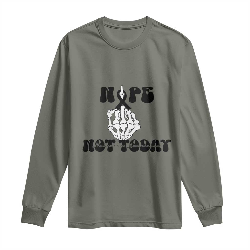 Melanoma Fighter Gift Long Sleeve Shirt Funny Skeleton Nope Not Today TS12 Military Green Print Your Wear
