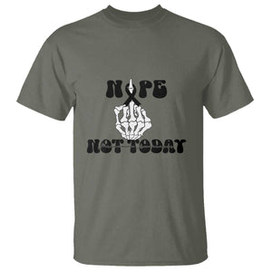 Melanoma Fighter Gift T Shirt Funny Skeleton Nope Not Today TS12 Military Green Print Your Wear
