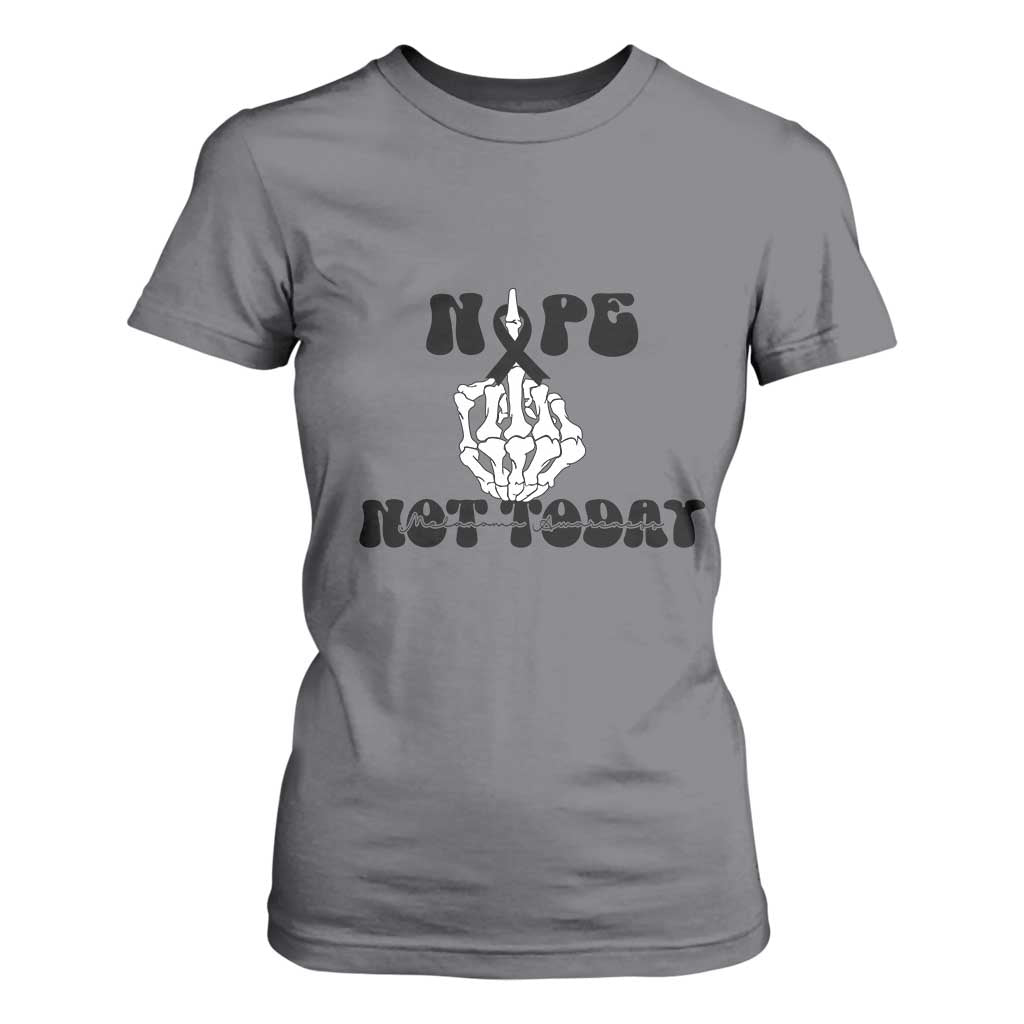 Melanoma Fighter Gift T Shirt For Women Funny Skeleton Nope Not Today TS12 Charcoal Print Your Wear