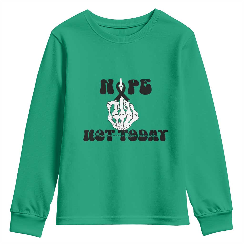 Melanoma Fighter Gift Youth Sweatshirt Funny Skeleton Nope Not Today TS12 Irish Green Print Your Wear