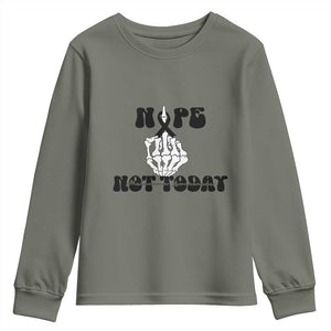 Melanoma Fighter Gift Youth Sweatshirt Funny Skeleton Nope Not Today TS12 Military Green Print Your Wear