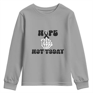 Melanoma Fighter Gift Youth Sweatshirt Funny Skeleton Nope Not Today TS12 Sport Gray Print Your Wear