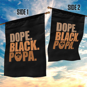 Dope Black Papa Garden Flag Proud African American Fathers Day Gift