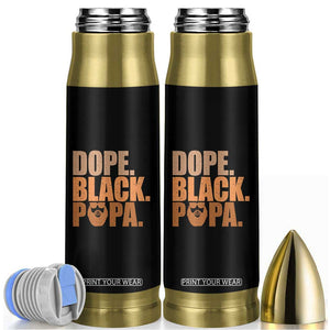 Dope Black Papa Bullet Tumbler Proud African American Fathers Day Gift