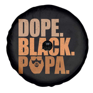 Dope Black Papa Spare Tire Cover Proud African American Fathers Day Gift