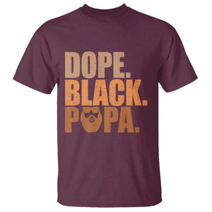 Dope Black Papa T Shirt Proud African American Fathers Day Gift