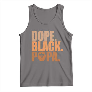 Dope Black Papa Tank Top Proud African American Fathers Day Gift