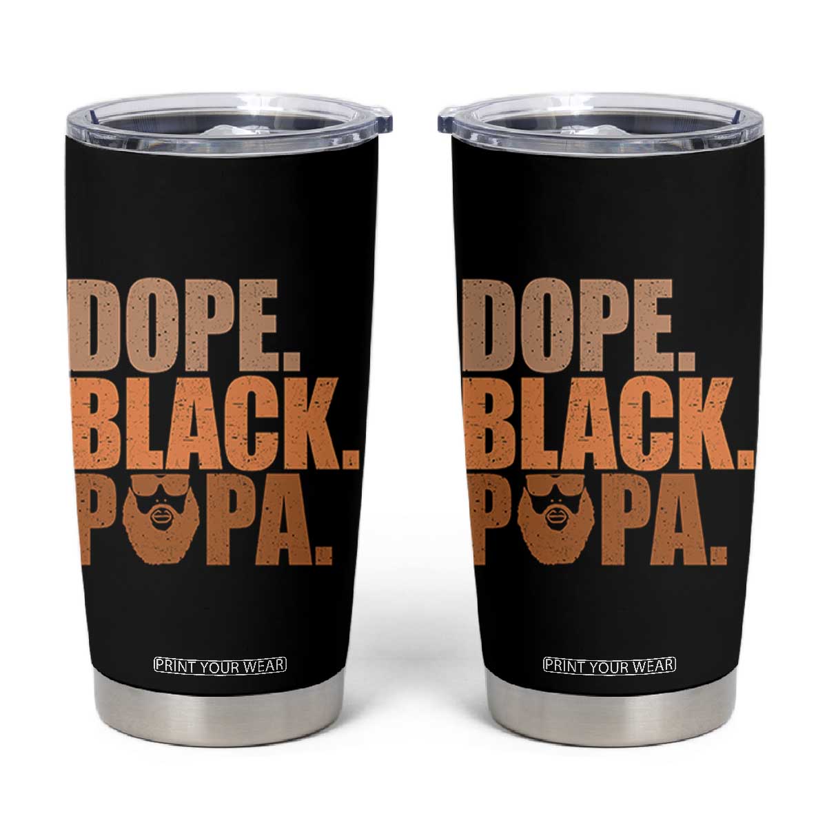 Dope Black Papa Tumbler Cup Proud African American Fathers Day Gift TS12 Black Print Your Wear
