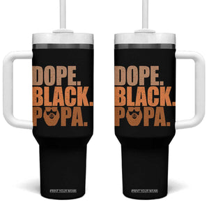Dope Black Papa Tumbler With Handle Proud African American Fathers Day Gift
