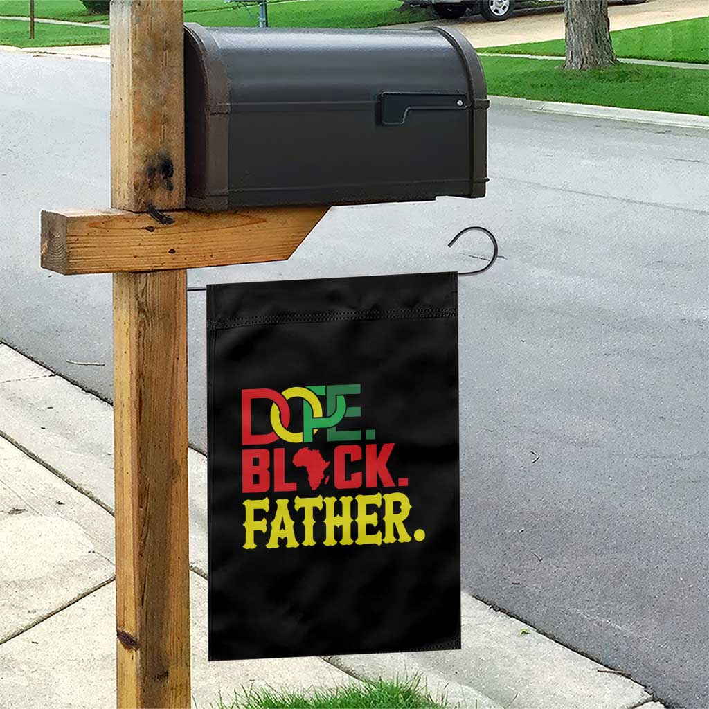 Dope Black Father Garden Flag Proud Black Father Gift
