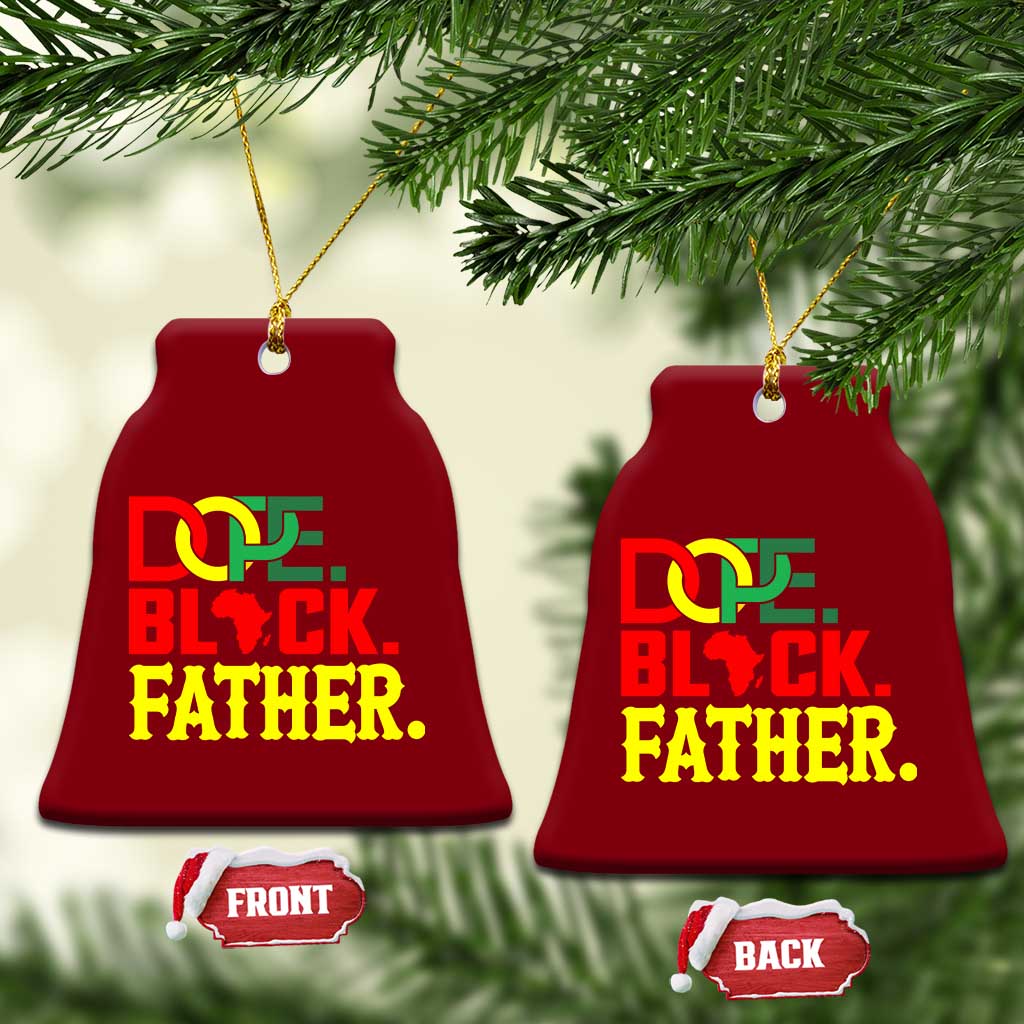 Dope Black Father Ceramic Ornament Proud Black Father Gift