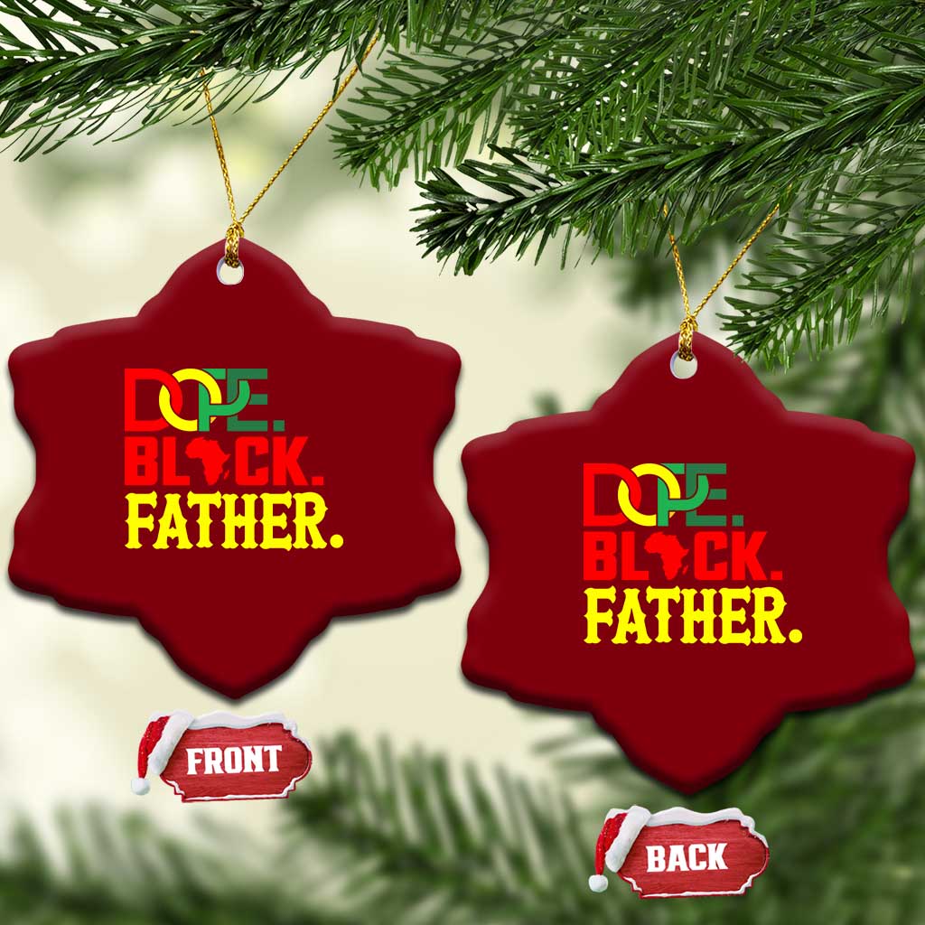 Dope Black Father Ceramic Ornament Proud Black Father Gift