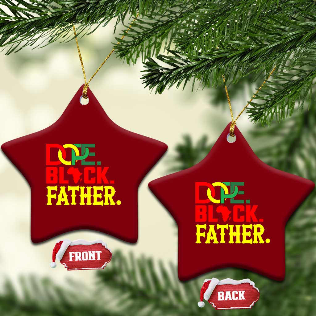 Dope Black Father Ceramic Ornament Proud Black Father Gift