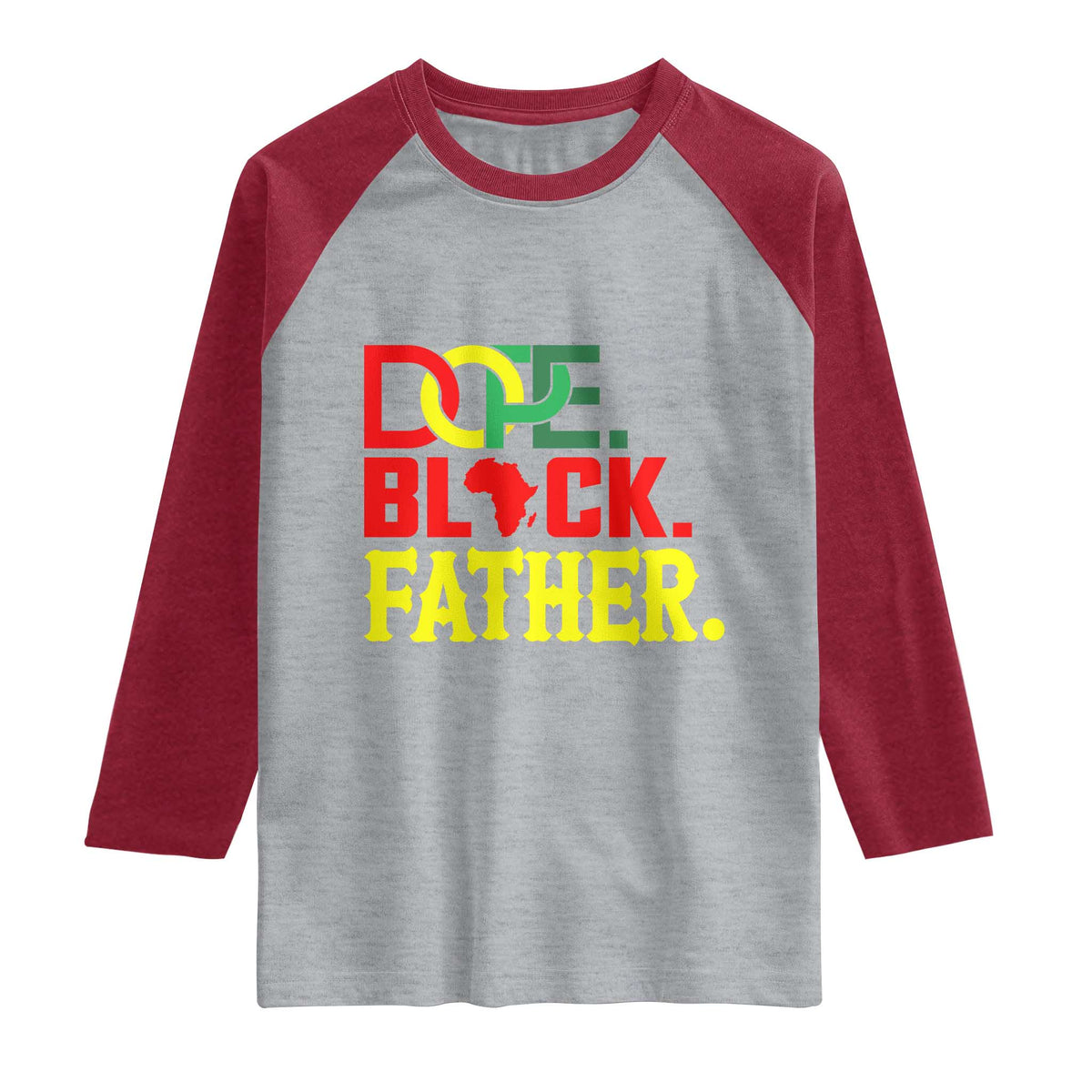 Dope Black Father Raglan Shirt Proud Black Father Gift