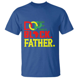 Dope Black Father T Shirt Proud Black Father Gift