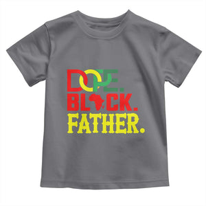 Dope Black Father Toddler T Shirt Proud Black Father Gift