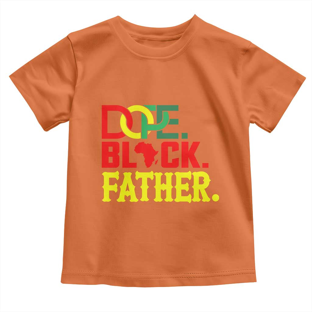 Dope Black Father Toddler T Shirt Proud Black Father Gift