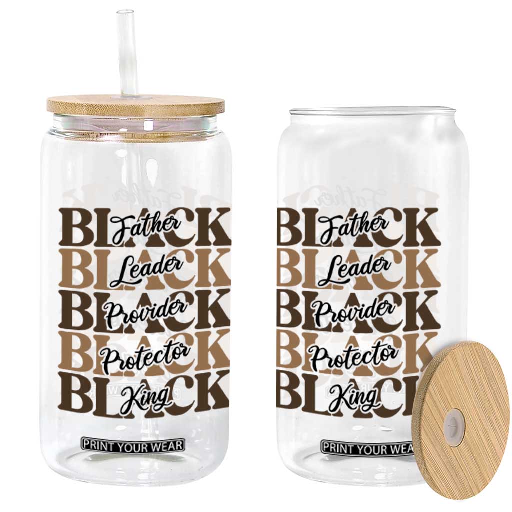 Father Leader Provider Protector King Glass Can Proud Black Dad Gift