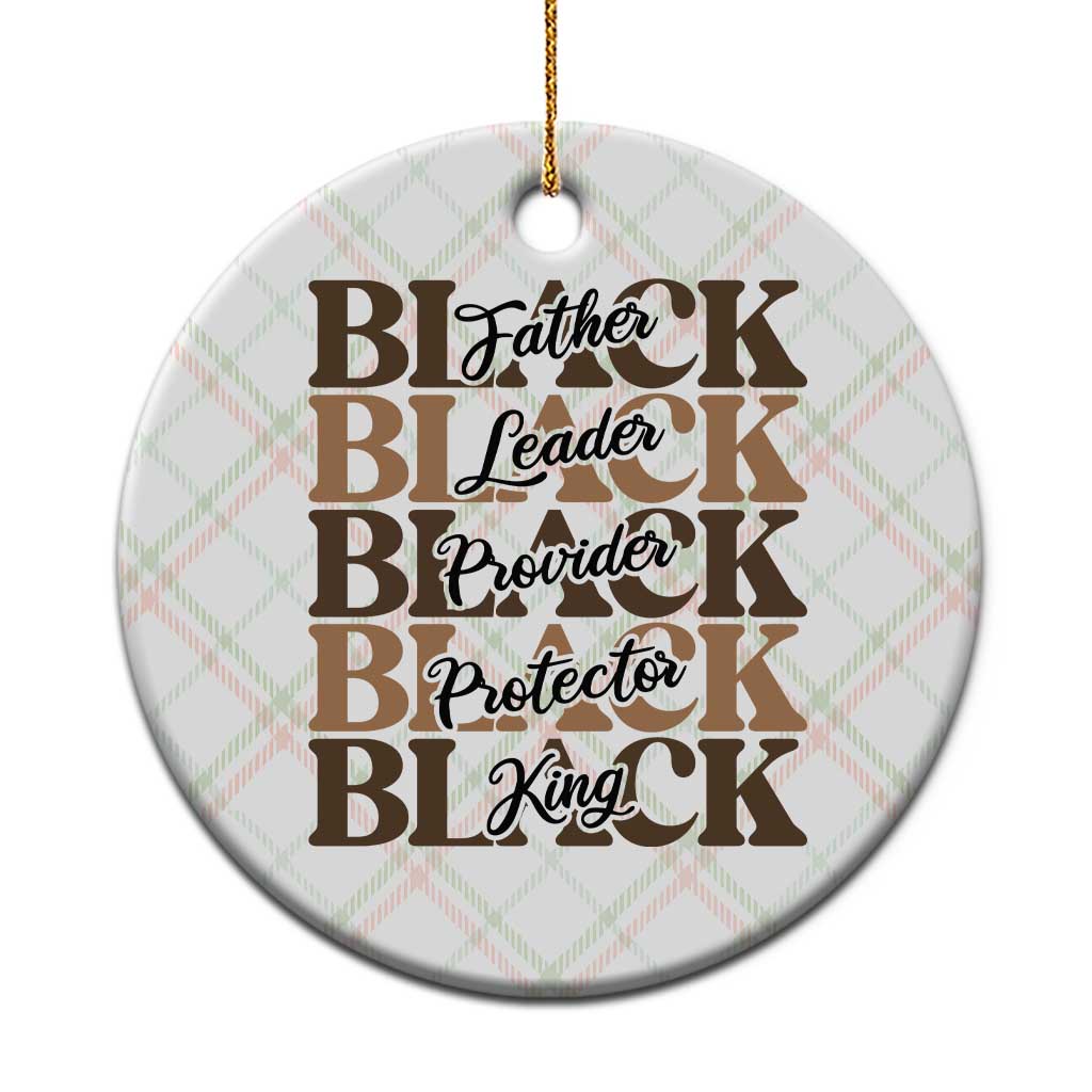 Father Leader Provider Protector King Ceramic Ornament Proud Black Dad Gift