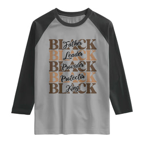 Father Leader Provider Protector King Raglan Shirt Proud Black Dad Gift