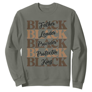 Father Leader Provider Protector King Sweatshirt Proud Black Dad Gift