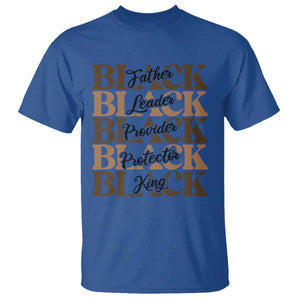 Father Leader Provider Protector King T Shirt Proud Black Dad Gift