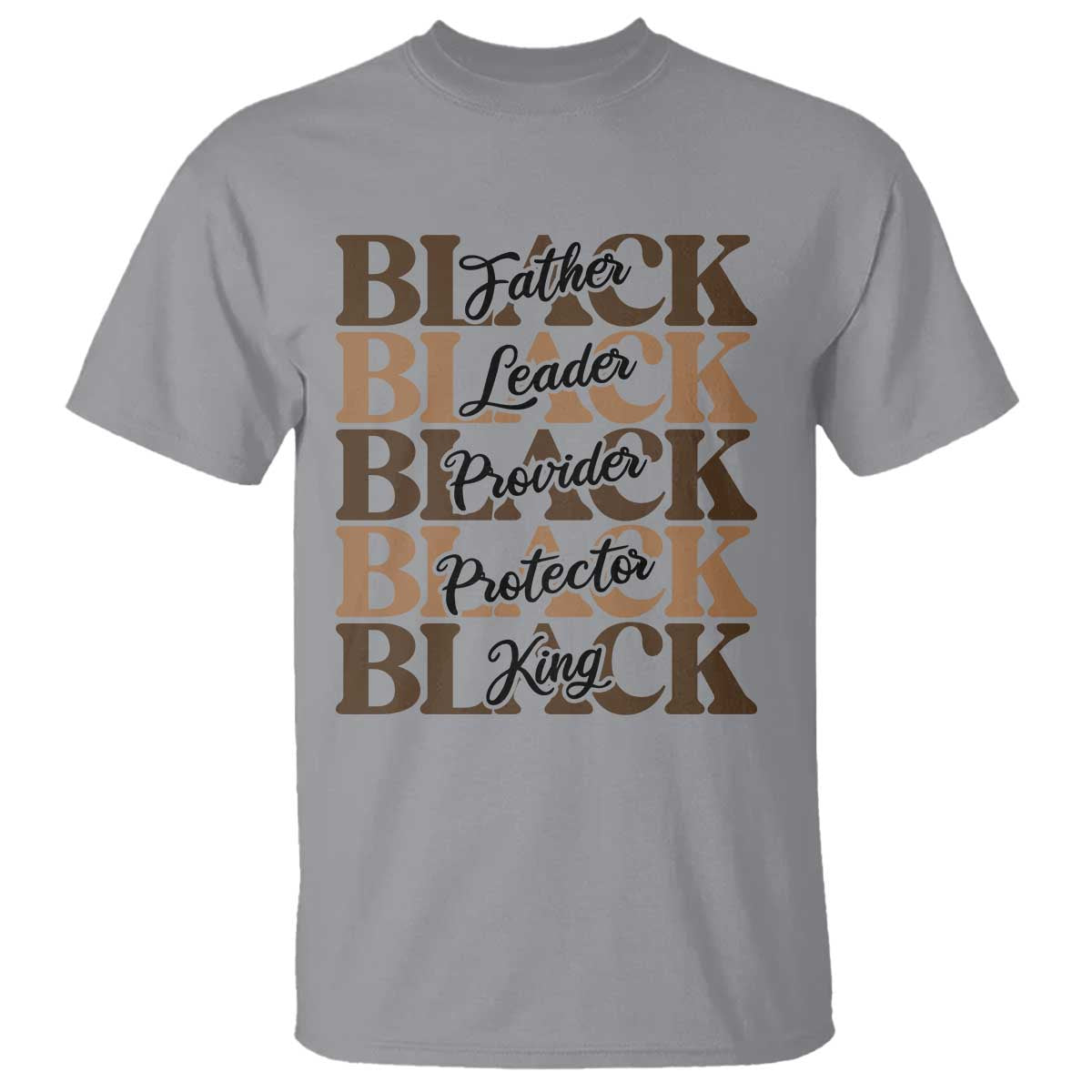 Father Leader Provider Protector King T Shirt Proud Black Dad Gift