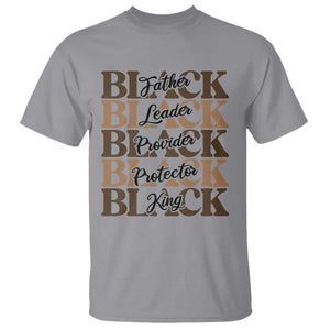 Father Leader Provider Protector King T Shirt Proud Black Dad Gift