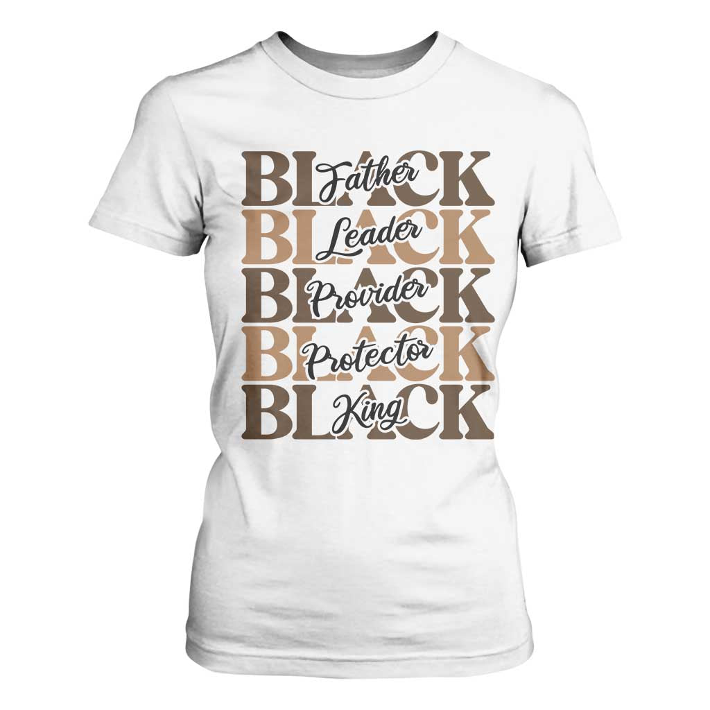 Father Leader Provider Protector King T Shirt For Women Proud Black Dad Gift TS12 White Print Your Wear