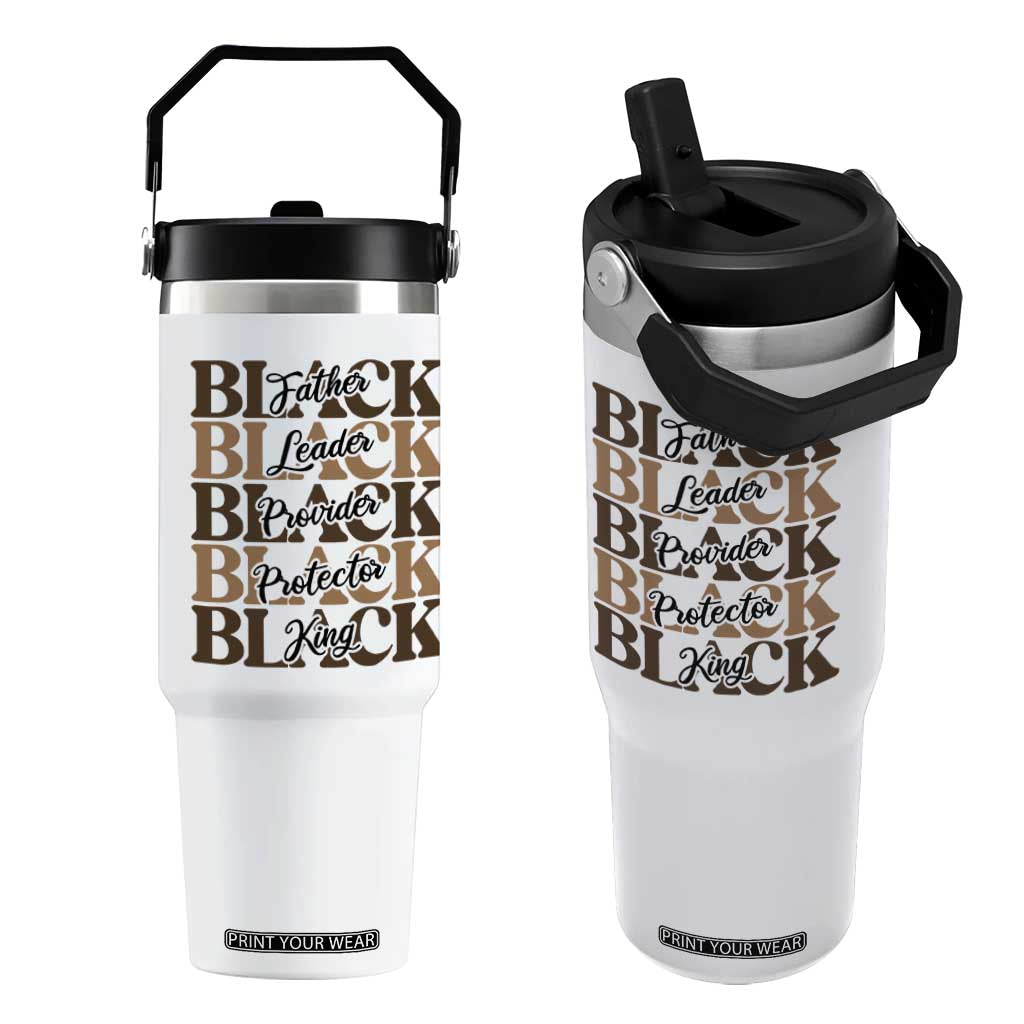 Father Leader Provider Protector King Flip Straw Tumbler Proud Black Dad Gift