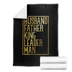 Husband Father King Leader Man Throw Blanket Proud Black Dad Gift