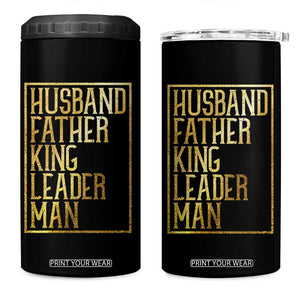Husband Father King Leader Man 4 in 1 Can Cooler Tumbler Proud Black Dad Gift