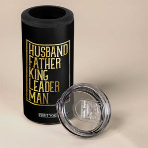 Husband Father King Leader Man 4 in 1 Can Cooler Tumbler Proud Black Dad Gift