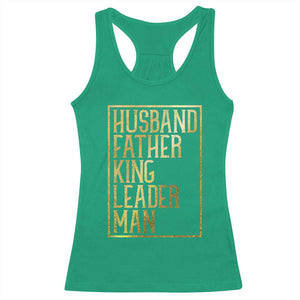 Husband Father King Leader Man Racerback Tank Top Proud Black Dad Gift