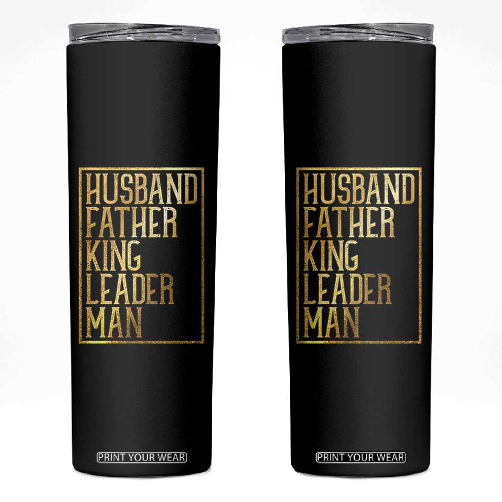 Husband Father King Leader Man Skinny Tumbler Proud Black Dad Gift