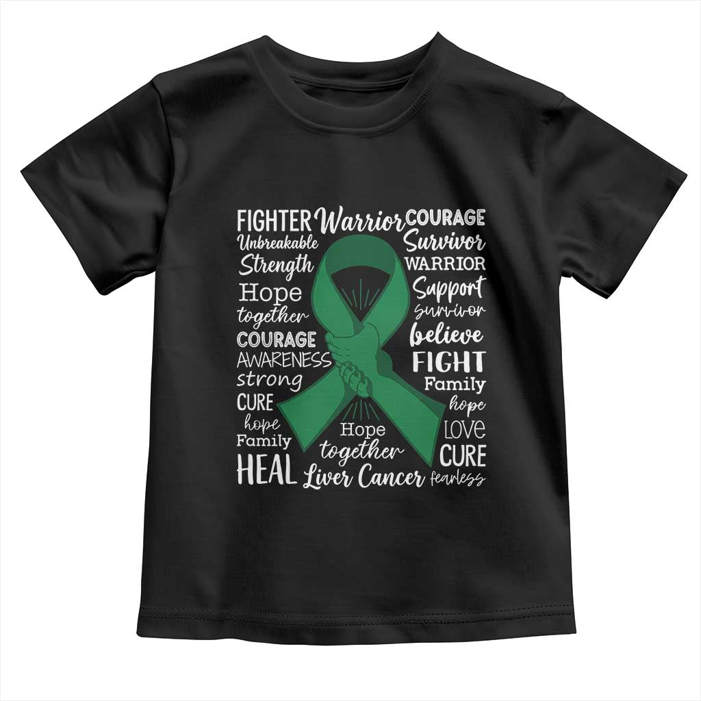 Liver Cancer Support Gift Toddler T Shirt Fearless Unbreakable Warrior Hope TS12 Black Print Your Wear