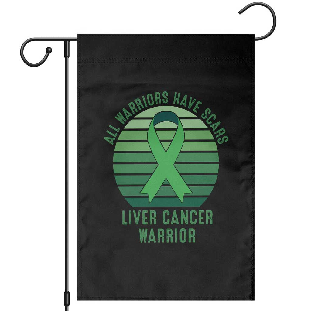 All Warriors Have Scars Liver Cancer Garden Flag Green Ribbon Survivor Fighter Gift TS12 Black Print Your Wear