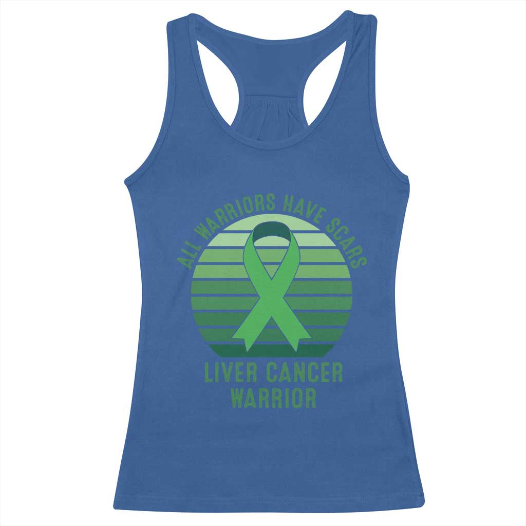 All Warriors Have Scars Liver Cancer Racerback Tank Top Green Ribbon Survivor Fighter Gift