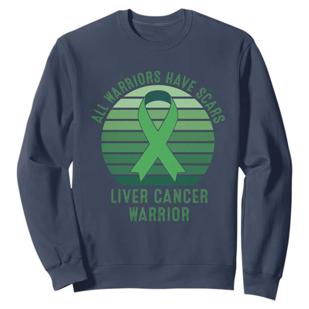 All Warriors Have Scars Liver Cancer Sweatshirt Green Ribbon Survivor Fighter Gift