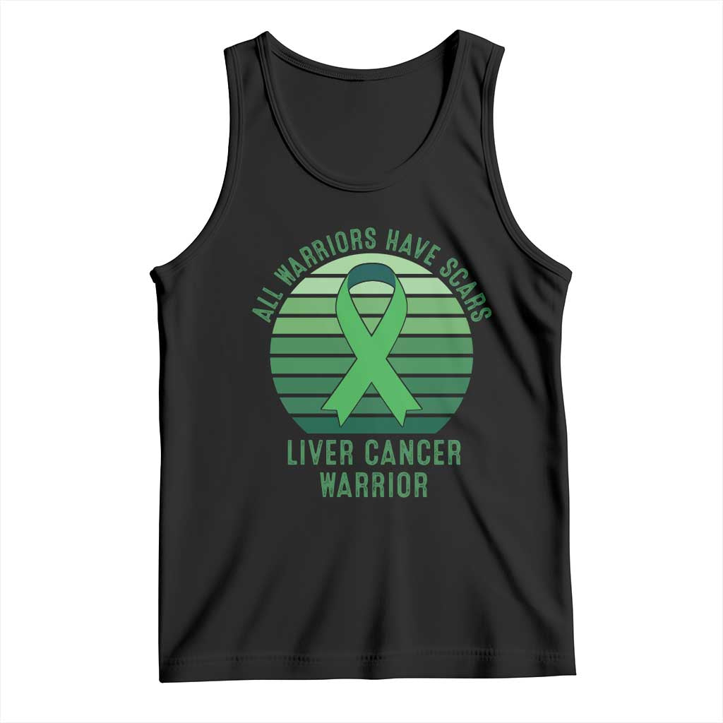 All Warriors Have Scars Liver Cancer Tank Top Green Ribbon Survivor Fighter Gift TS12 Black Print Your Wear