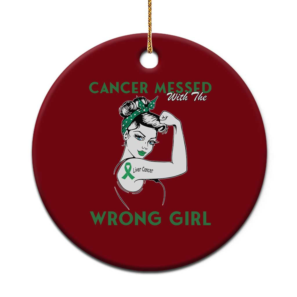 Liver Cancer Warrior Unbreakable Gift Ceramic Ornament Cancer Messed With The Wrong Girl TS12 1pc Red Print Your Wear