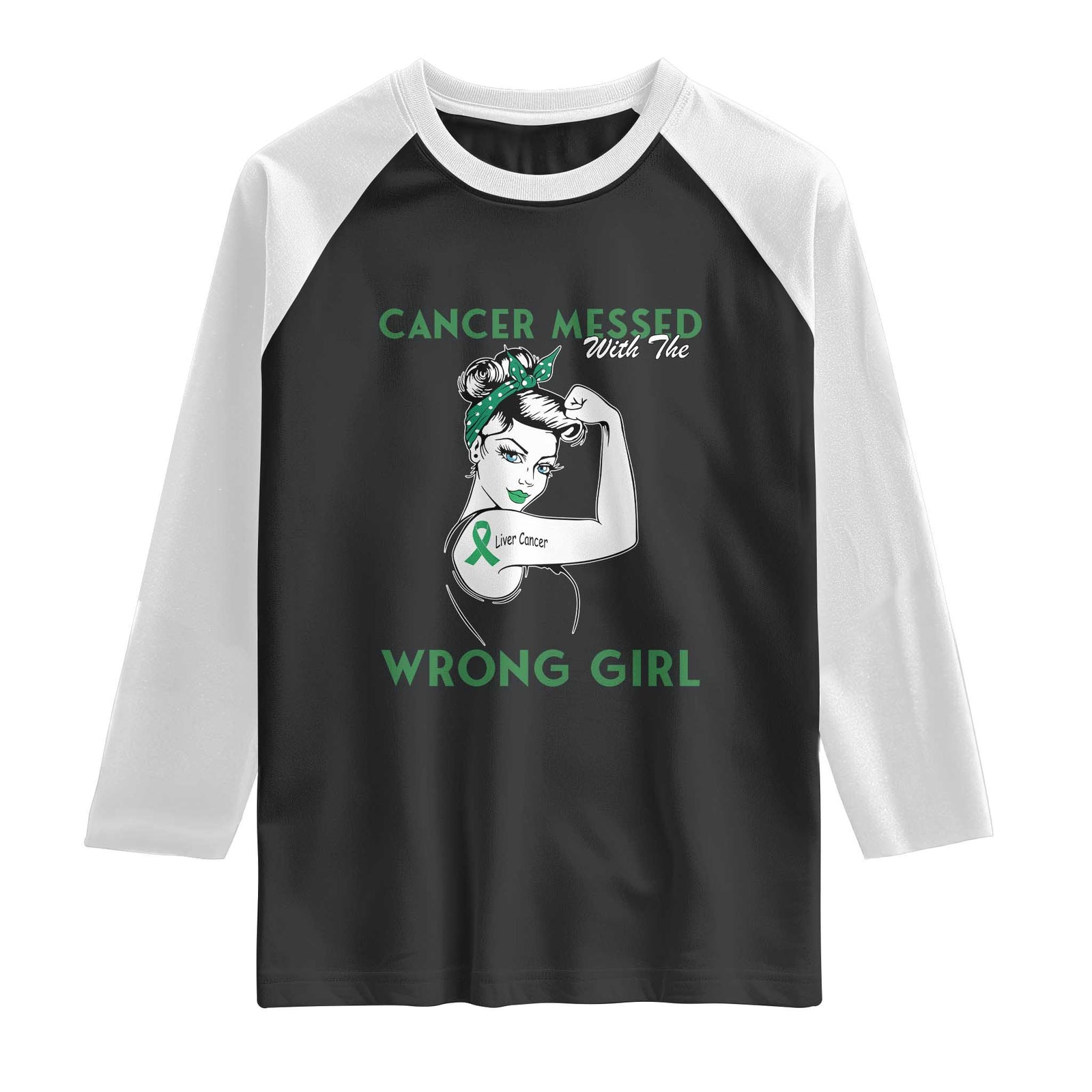 Liver Cancer Warrior Unbreakable Gift Raglan Shirt Cancer Messed With The Wrong Girl TS12 Black White Print Your Wear