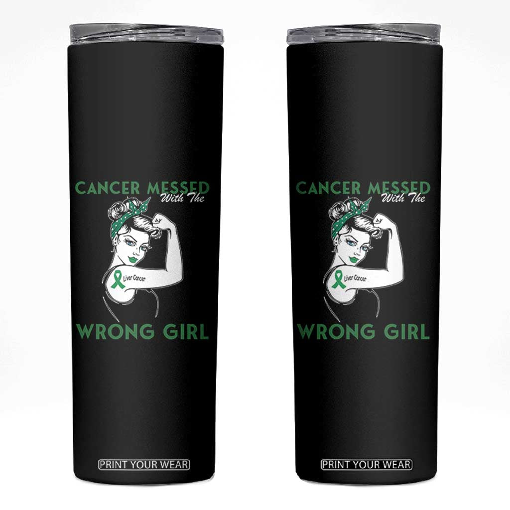 Liver Cancer Warrior Unbreakable Gift Skinny Tumbler Cancer Messed With The Wrong Girl