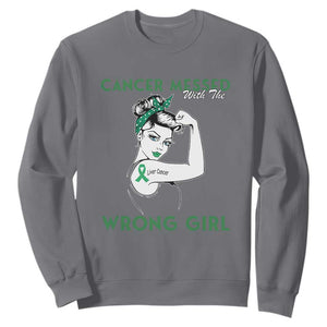 Liver Cancer Warrior Unbreakable Gift Sweatshirt Cancer Messed With The Wrong Girl