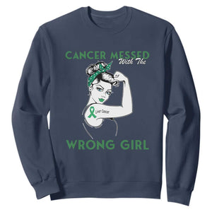 Liver Cancer Warrior Unbreakable Gift Sweatshirt Cancer Messed With The Wrong Girl