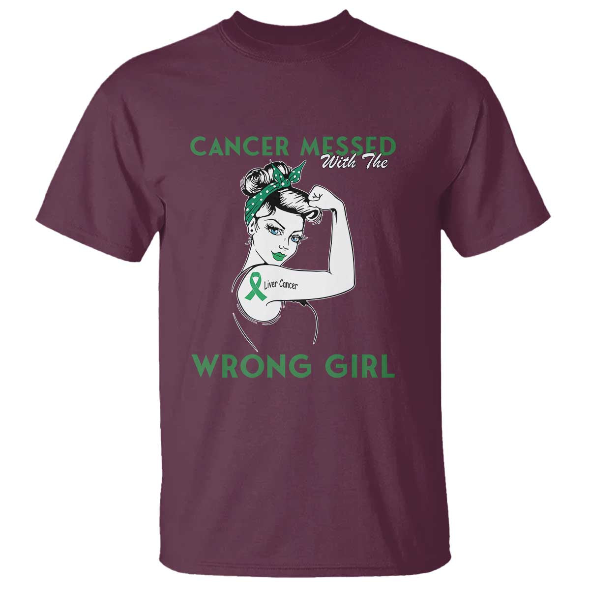 Liver Cancer Warrior Unbreakable Gift T Shirt Cancer Messed With The Wrong Girl