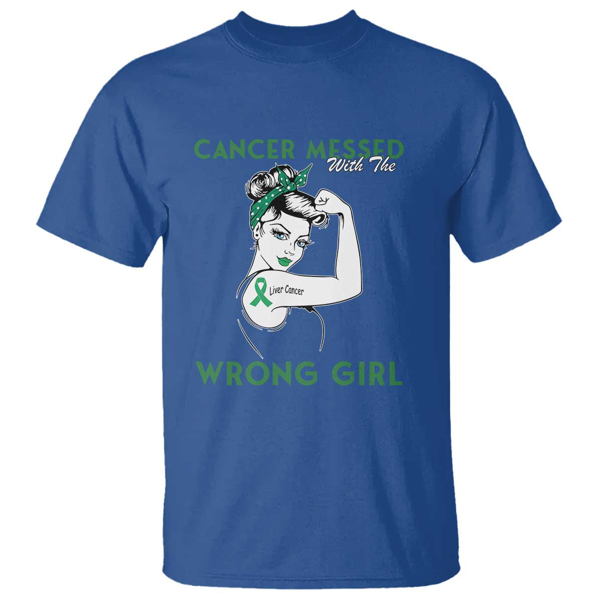 Liver Cancer Warrior Unbreakable Gift T Shirt Cancer Messed With The Wrong Girl