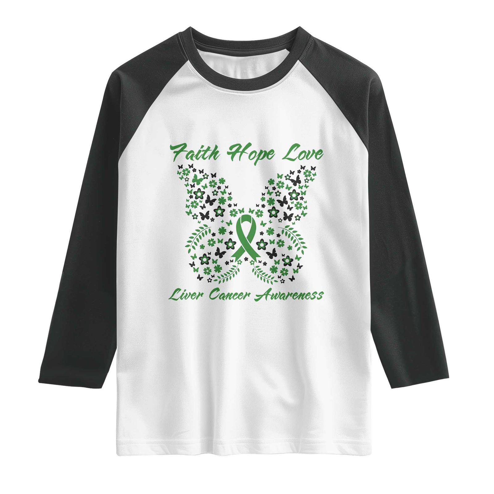 Faith Hope Love Liver Cancer Awareness Raglan Shirt Butterfly Ribbon Floral Gift TS12 White Black Print Your Wear