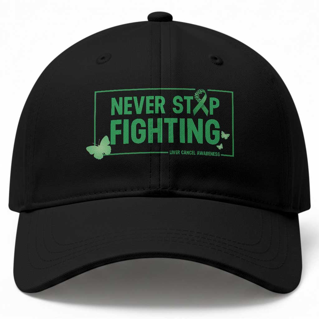 Liver Cancer Warrior Baseball Cap Never Stop Fighting Support Gift